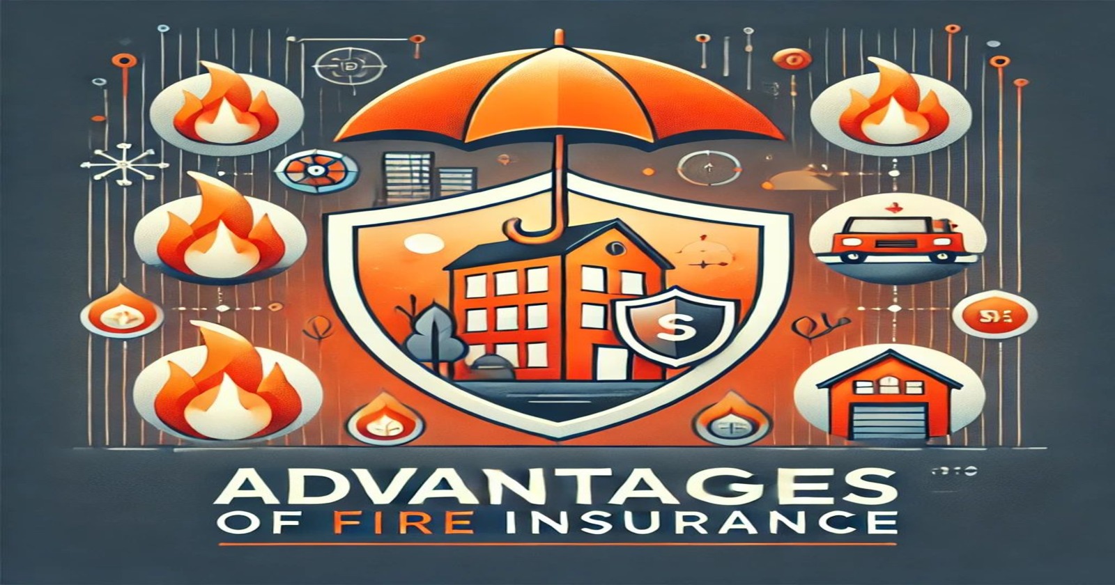 Advantages of Fire Insurance — A Complete Guide by KaroInsure
