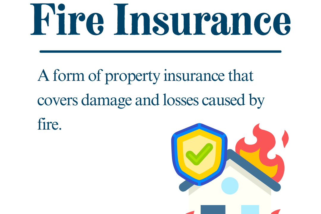 Nature and Scope of Fire Insurance