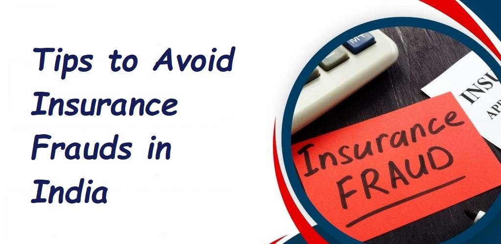 How to Avoid Insurance Frauds