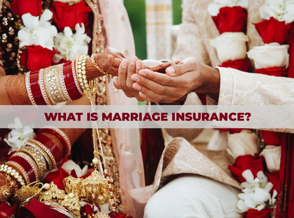 Marriage Insurance and Event Insurance in India