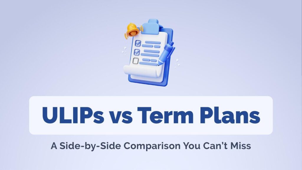 ULIP vs Term Plan