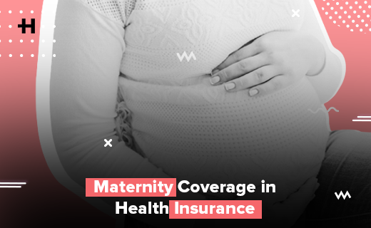 Maternity Insurance – What’s Covered & What Isn’t